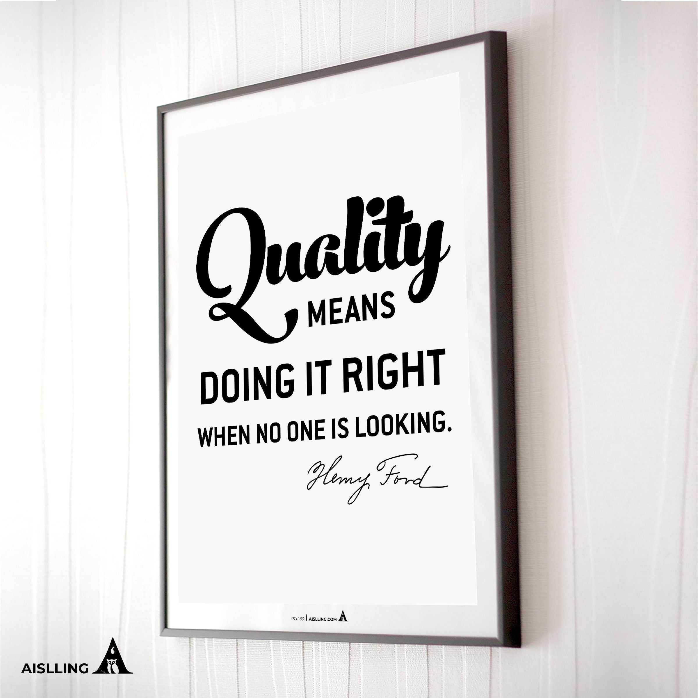 Aislling — Henry Ford Quote, Quality means doing it right when no one is looking, Inspirational Quote Poste... | Aislling printable