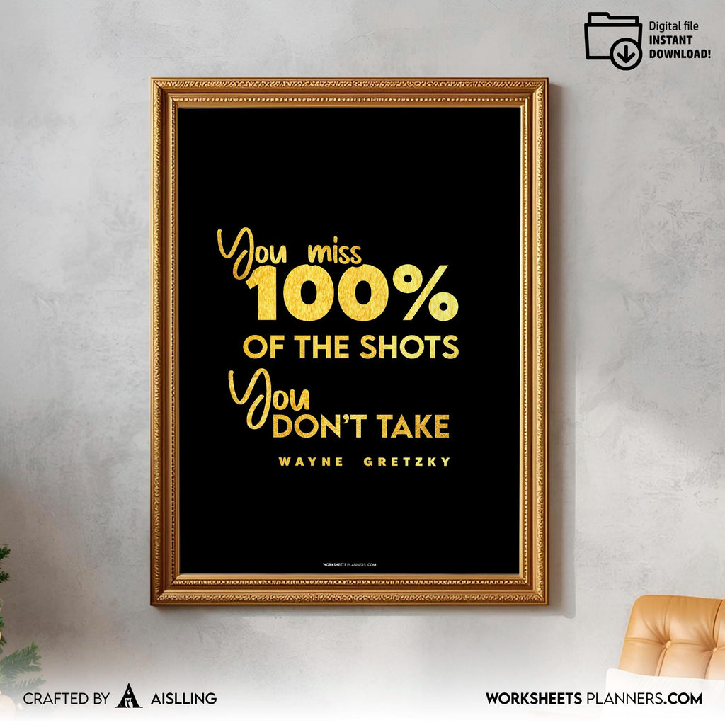 Business Motivation — Motivational Quote Printable–You Miss 100% of the Shots You Don’t Take, Entrepreneur ... | Aislling printable