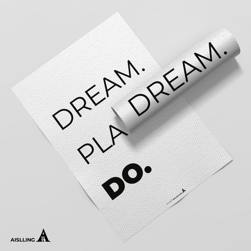 Aislling — DREAM PLAN DO, Quote Poster Printable Inspirational Quote Poster Motivational Art Famous Quotes | Aislling printable