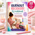 Burnout Recovery Workbook For Overwhelmed Women — Printable PDF — existing product preview 1