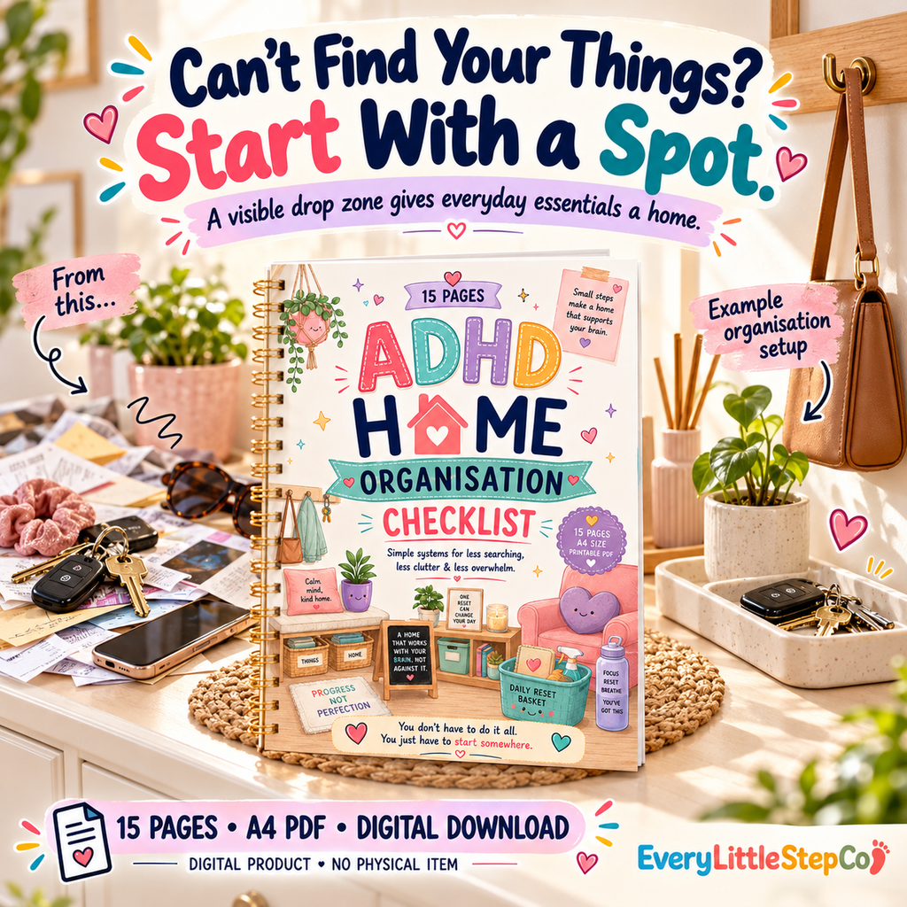 EveryLittleStepCo ADHD Home Organisation Checklist — Problem to Solution. 15 A4 PDF pages including cover; digital download.