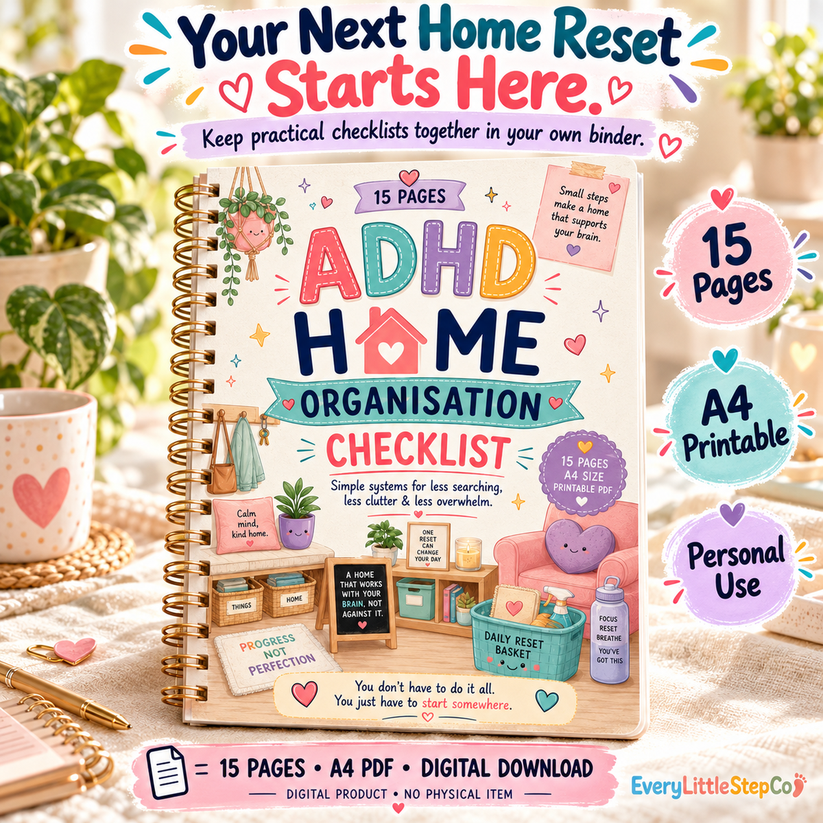 EveryLittleStepCo ADHD Home Organisation Checklist — Premium Ring Binder Cover Feature. 15 A4 PDF pages including cover; digital download.