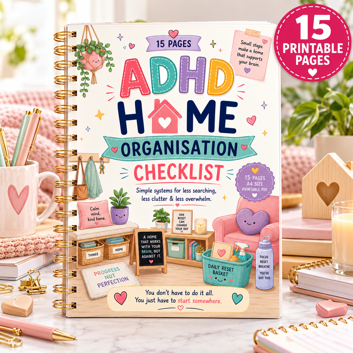 EveryLittleStepCo ADHD Home Organisation Checklist — Separate hero. 15 A4 PDF pages including cover; digital download.