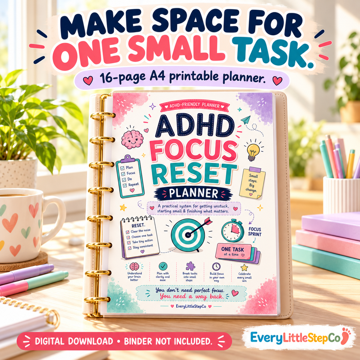 ADHD Focus Reset Planner — Lifestyle Hero. 16 total A4 printable pages; display props not included.