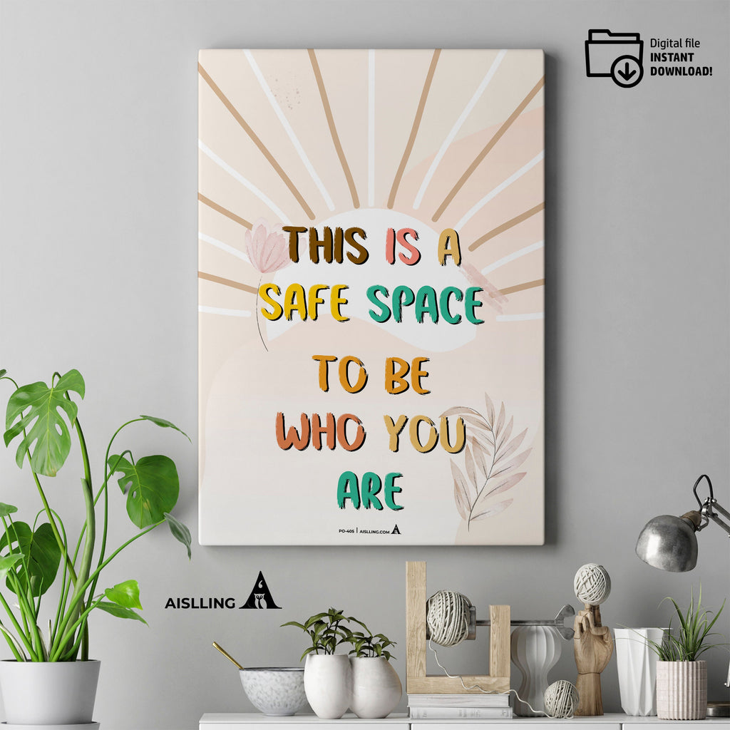 Act — This is a safe space to be who you are poster, self, esteem, respect, couples therapy, therapy office... | Mindfulness printable