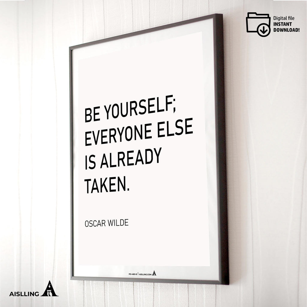 Aislling — Be yourself everyone else is already taken, Oscar Wilde Quote Poster Printable Motivational Art,... | Aislling printable