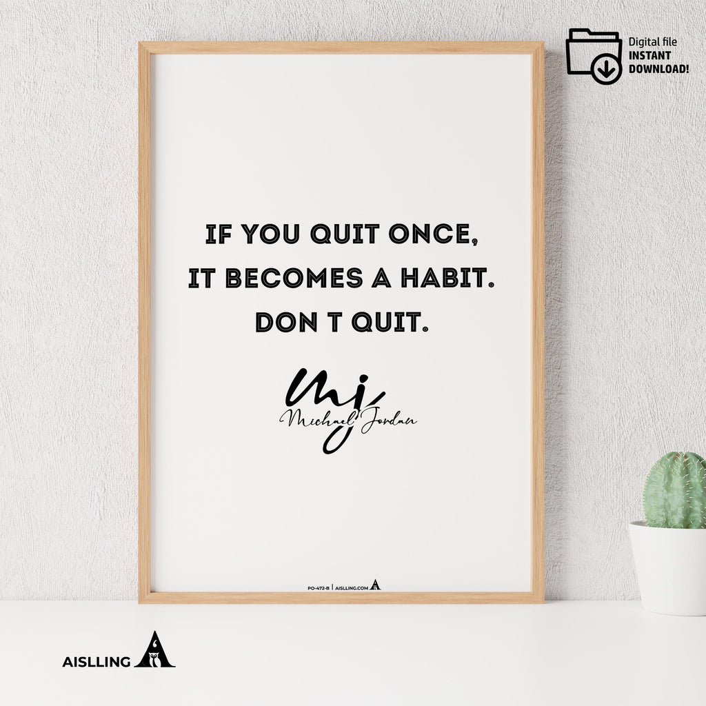 Air Jordan — Michael Jordan Motivational Quotes " If you quit once", NBA Sports, Printable NBA Poster, Teen... | Aislling printable