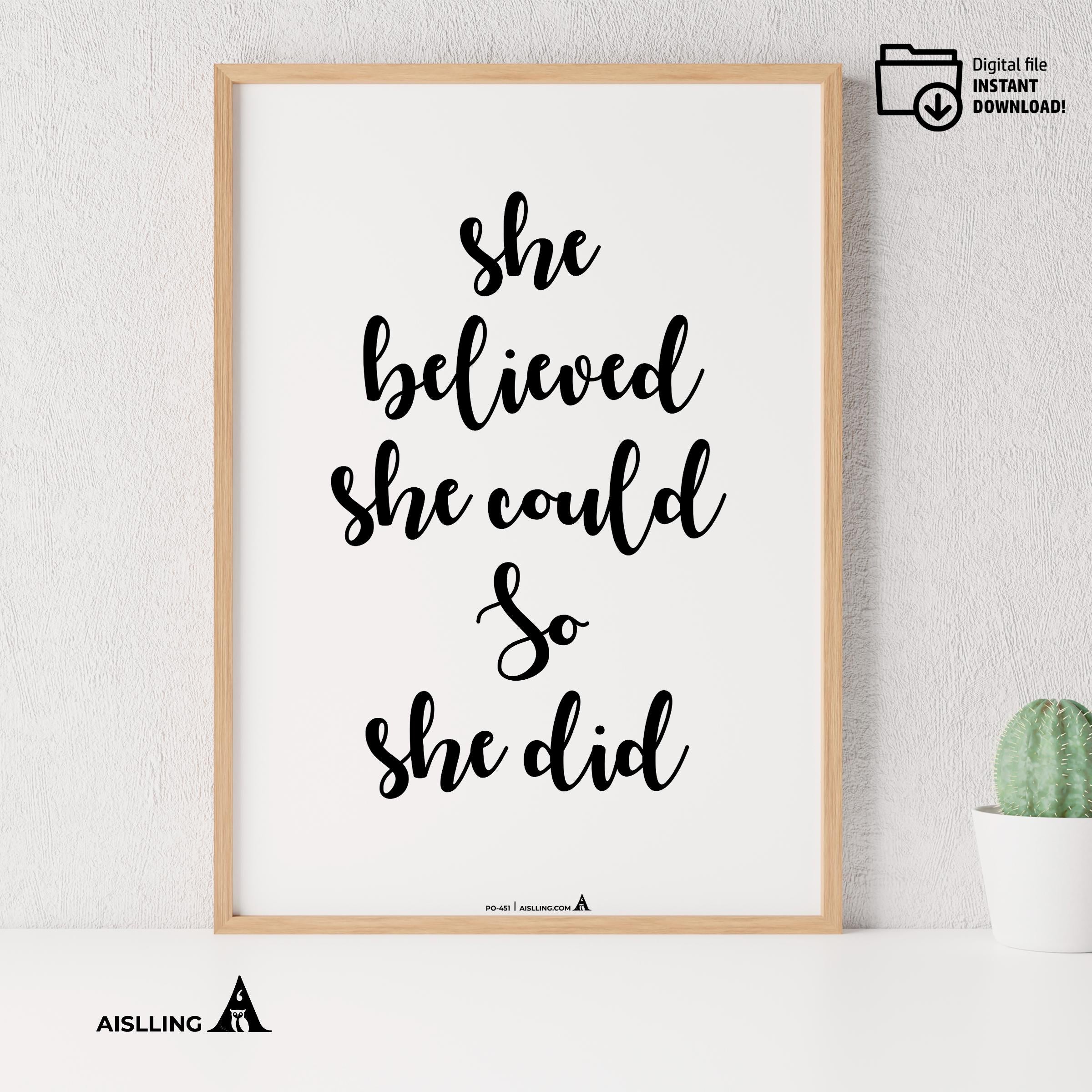 Aislling — She Believed She Could So She Did Print, Inspirational Poster, Motivational Quote Printable Wall... | Aislling printable