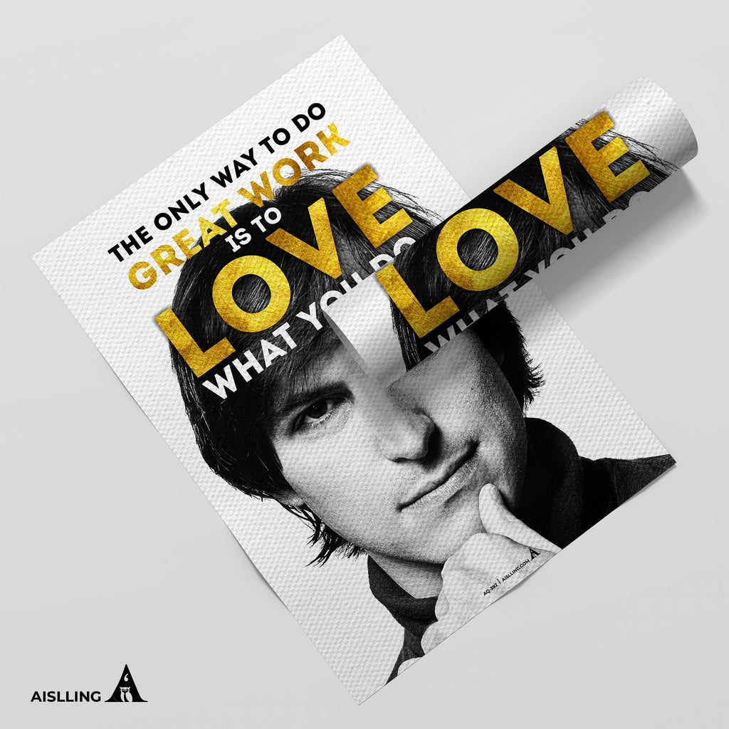 Aislling — Love what you do, Steve Jobs Quote Poster Printables, Inspirational Quote Poster, Motivational A... | Aislling printable