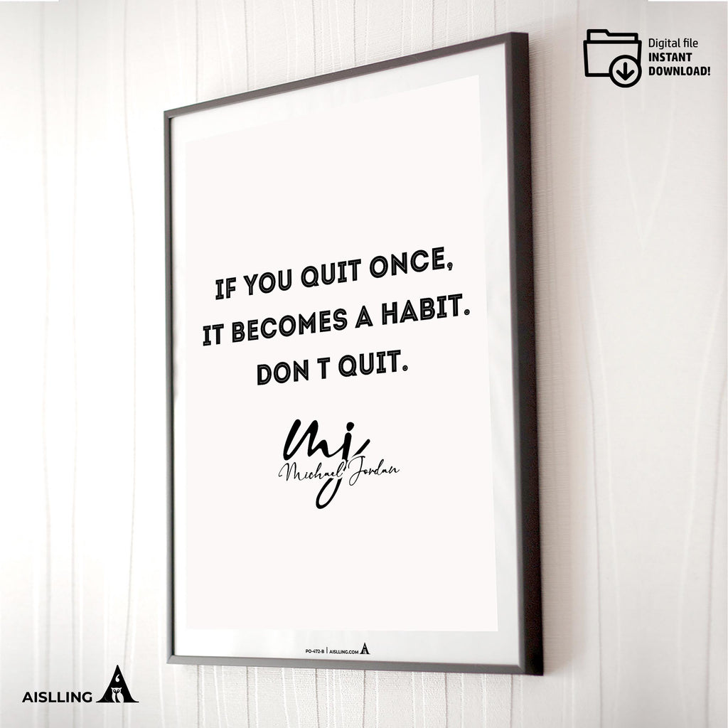 Air Jordan — Michael Jordan Motivational Quotes " If you quit once", NBA Sports, Printable NBA Poster, Teen... | Aislling printable