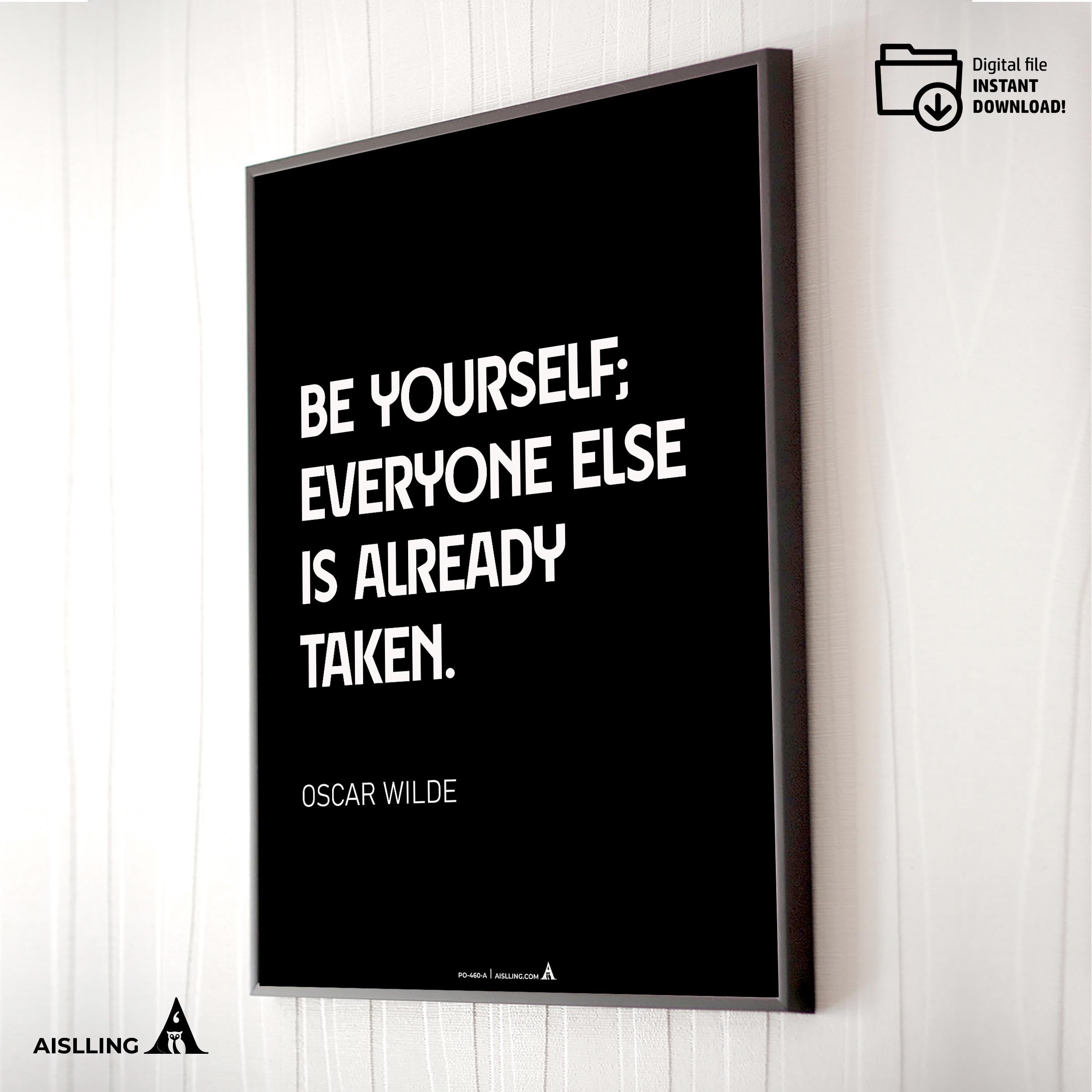 Aislling — Be yourself everyone else is already taken, Oscar Wilde Quote Poster Printable Motivational Art,... | Aislling printable