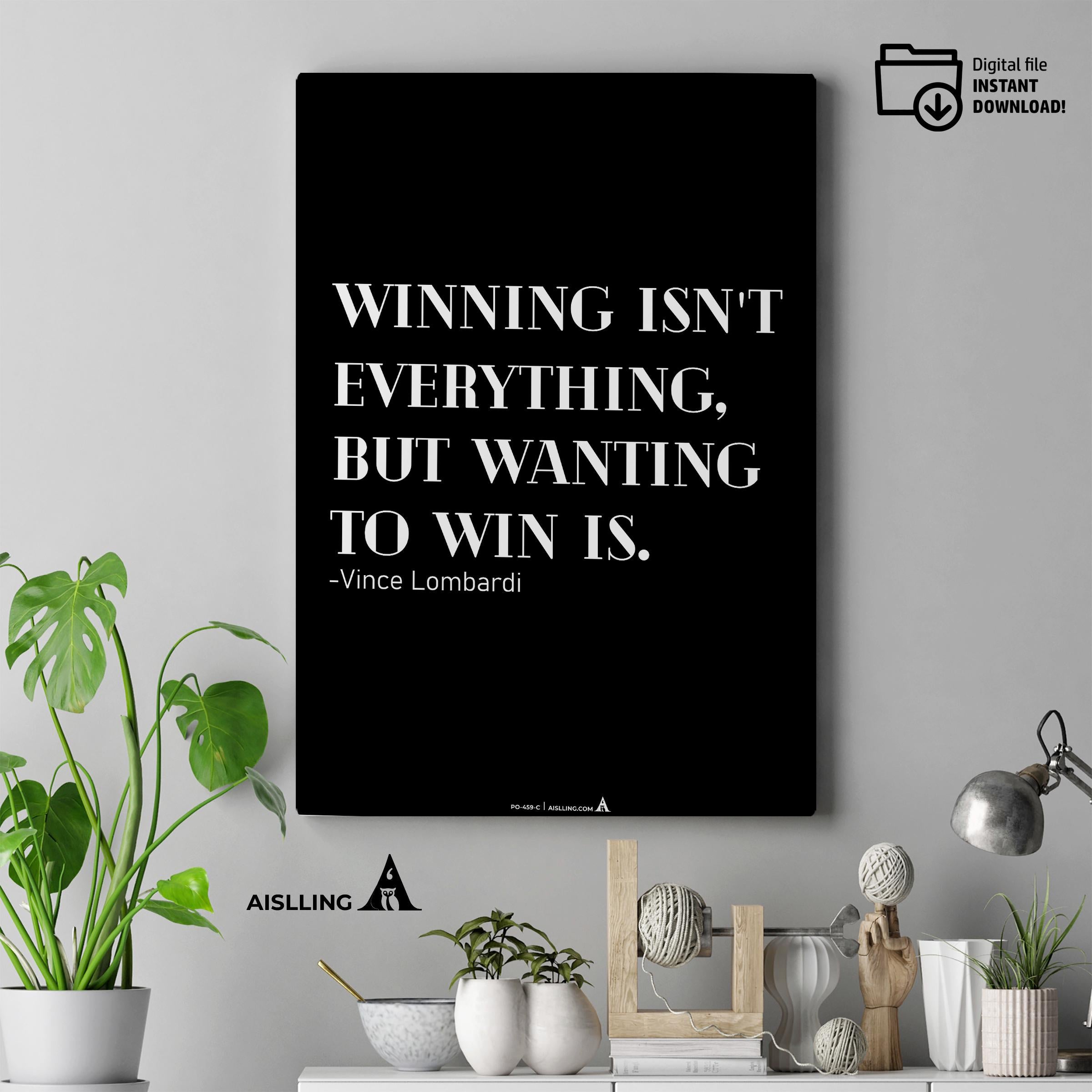 Aislling — Vince Lombardi Quote Poster: Winning Isn't Everything, Printable Motivational Art, Inspirational... | Aislling printable