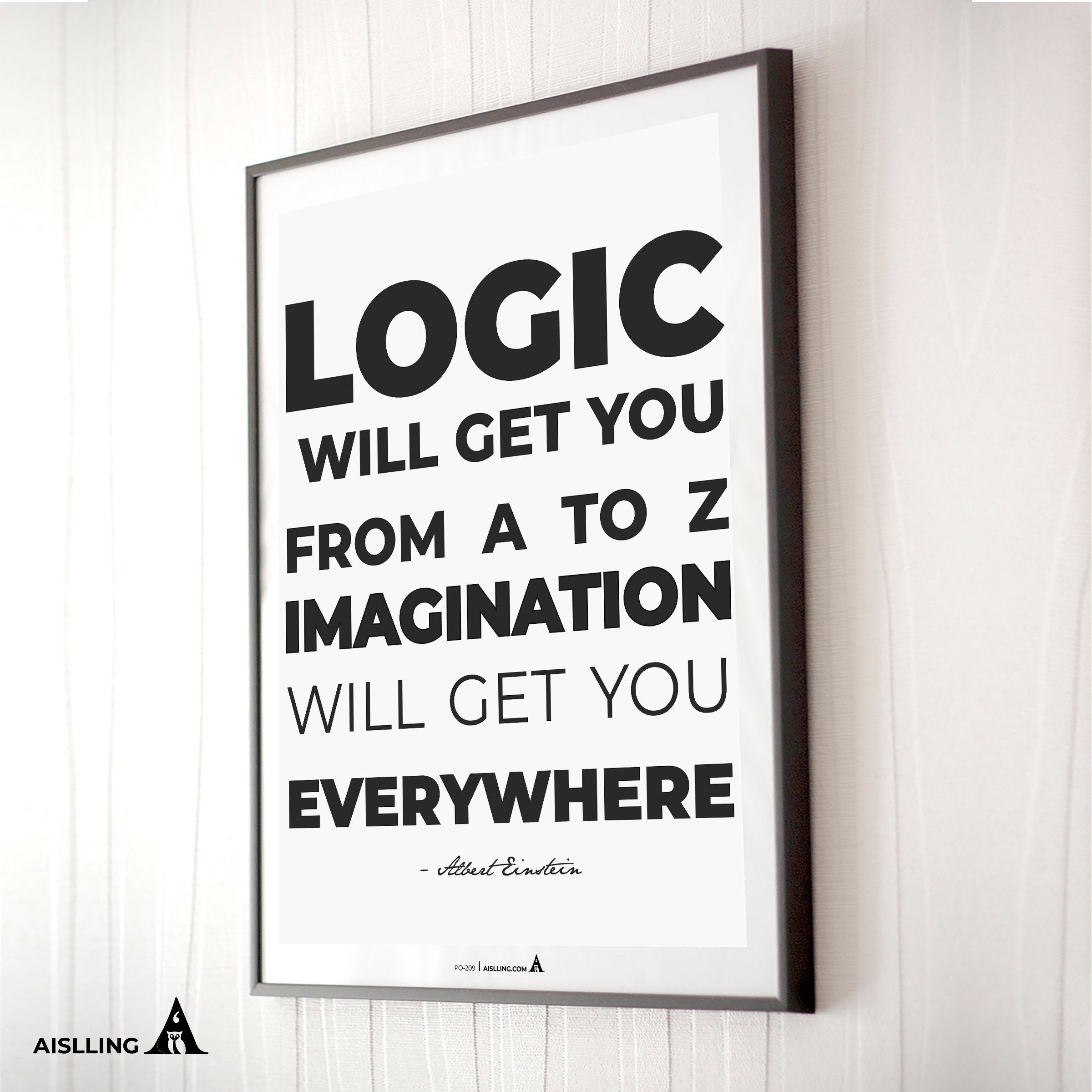 Aislling — Logic will get you from Quote Poster Printables Inspirational Quote Poster Motivational Art Famo... | Aislling printable