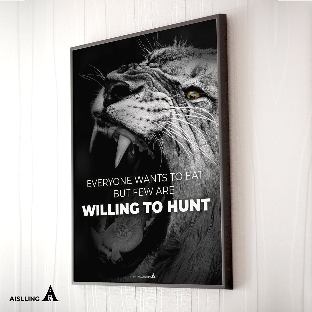 Aislling — everyone wants to eat but few are willing to hunt, Quote Poster Printables, Inspirational Quote ... | Aislling printable