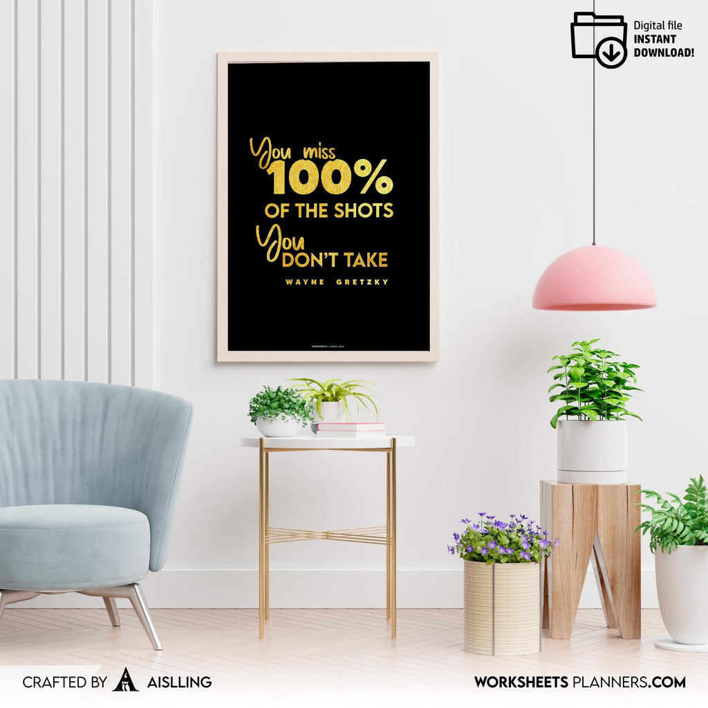 Business Motivation — Motivational Quote Printable–You Miss 100% of the Shots You Don’t Take, Entrepreneur ... | Aislling printable