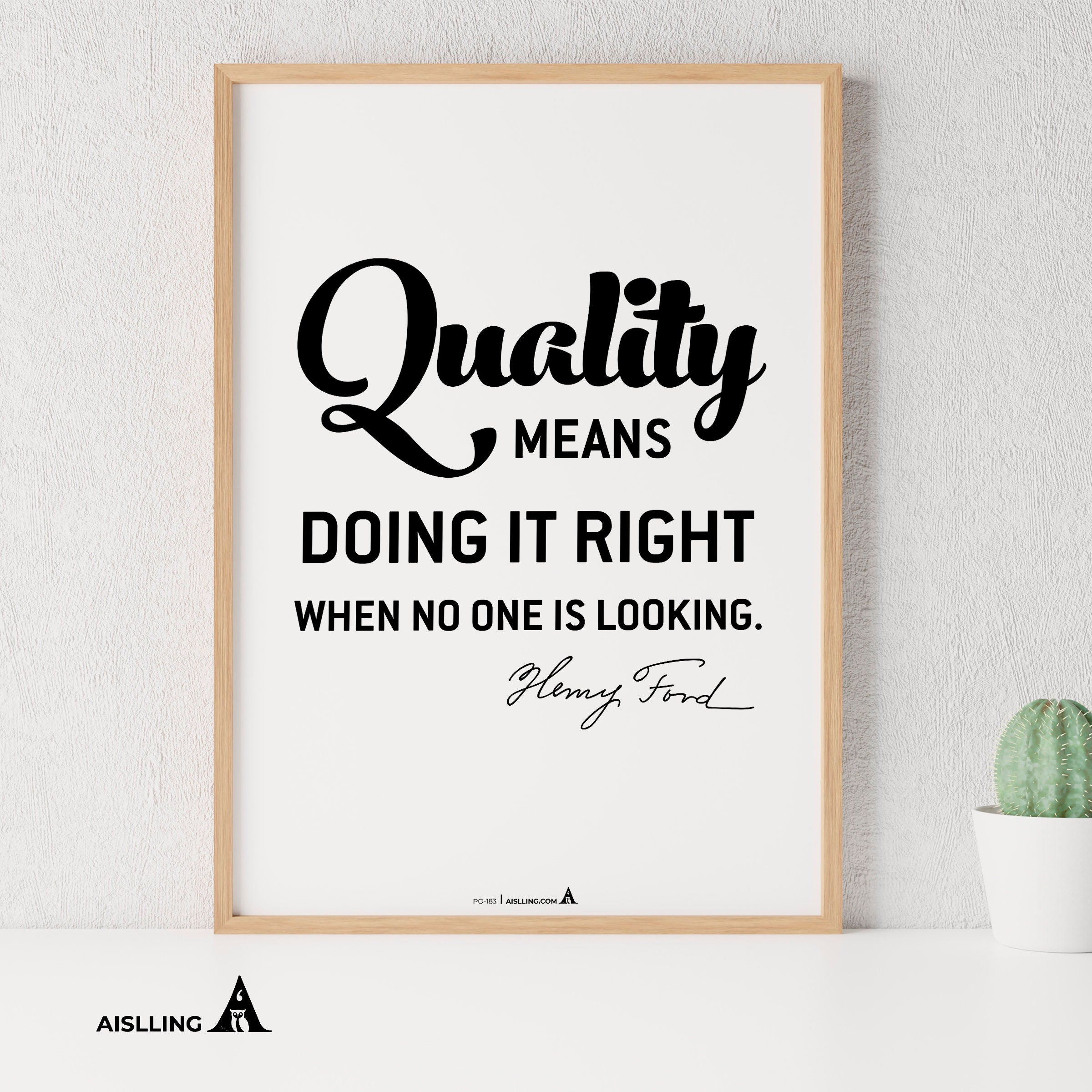 Aislling — Henry Ford Quote, Quality means doing it right when no one is looking, Inspirational Quote Poste... | Aislling printable