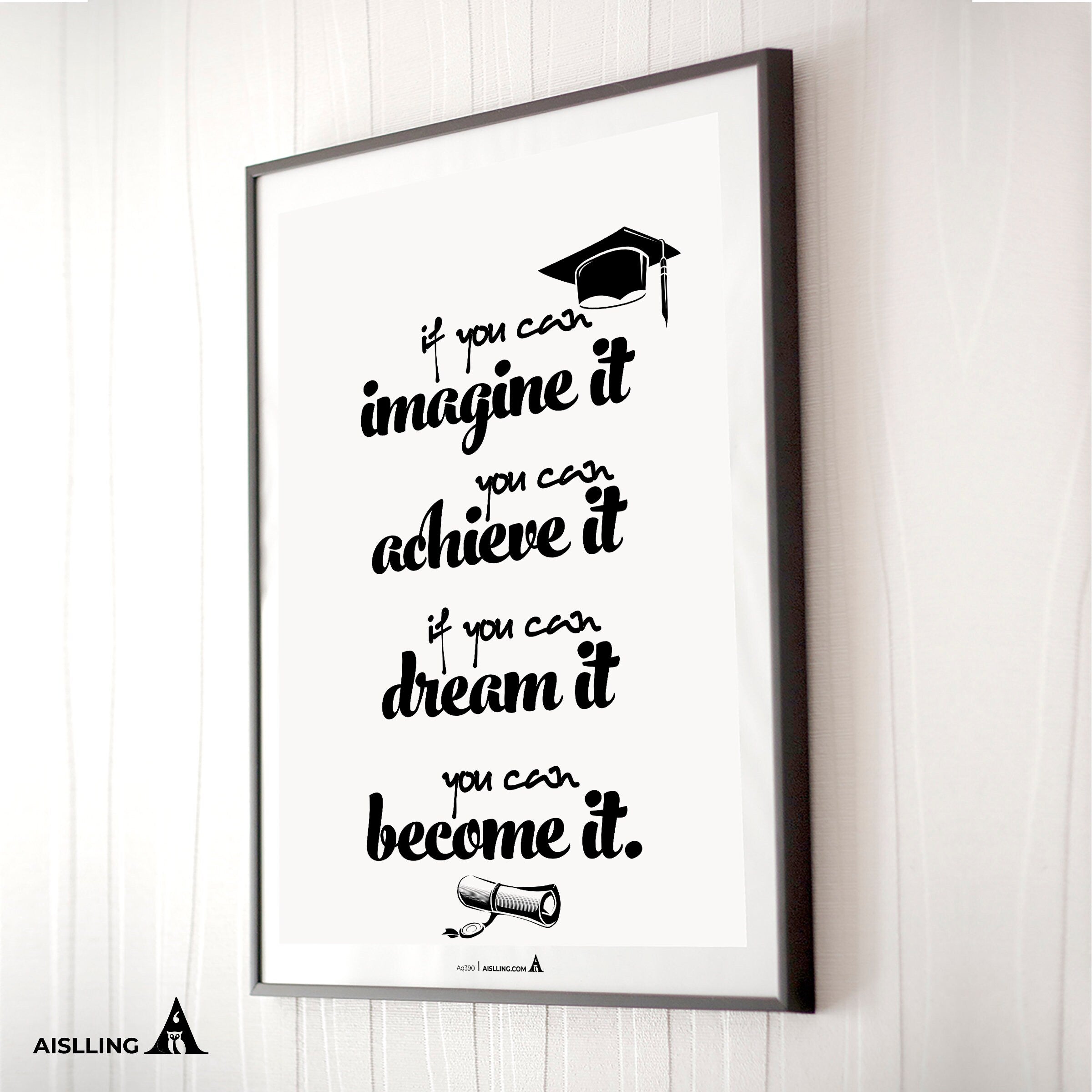 Aislling — if you can dream it, you can become it, Graduation Poster Printable Inspirational Quote Motivati... | Aislling printable