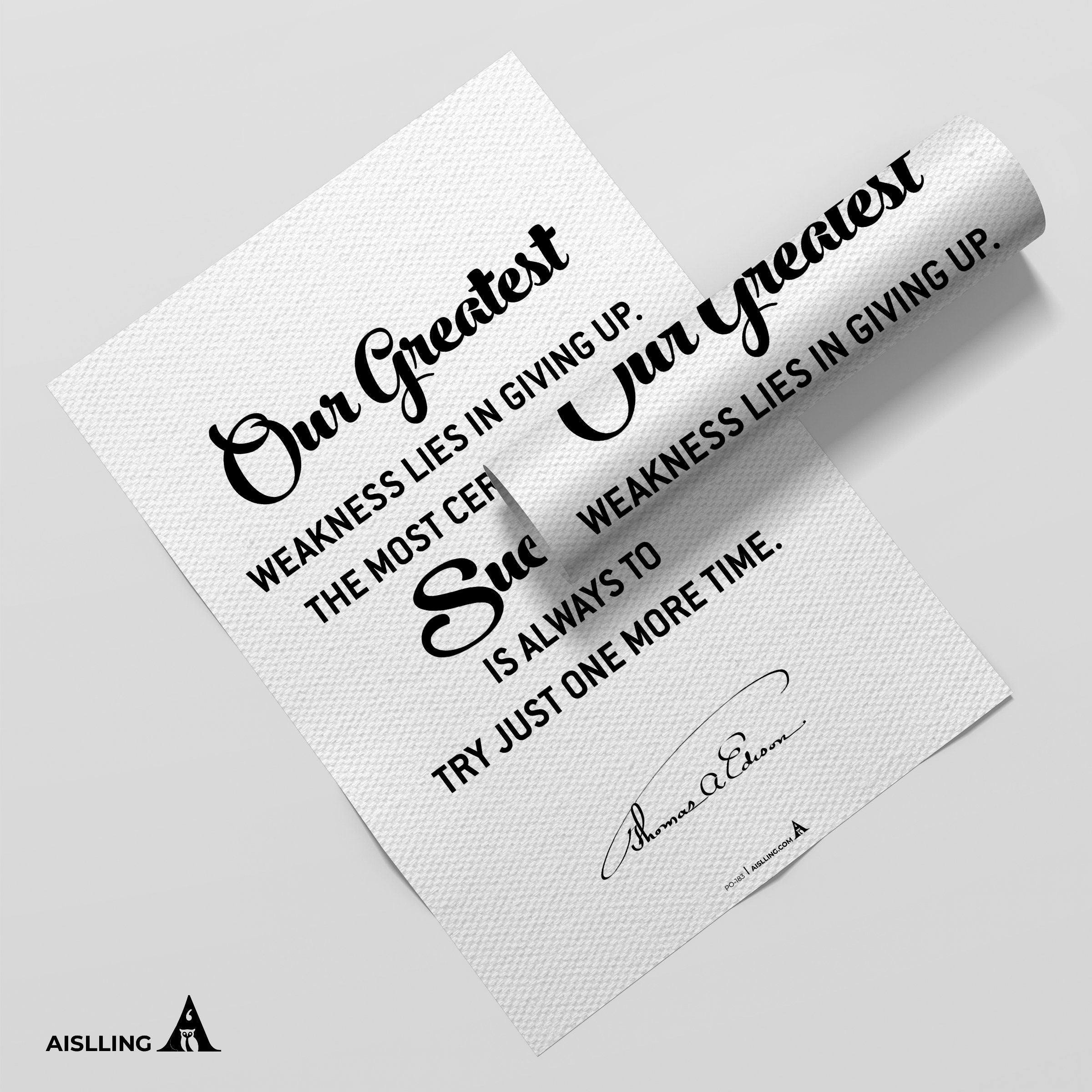 Aislling — Edison Quotes, Our greatest weakness lies in giving up Quote, Inspirational Quote Poster, Motiva... | Aislling printable