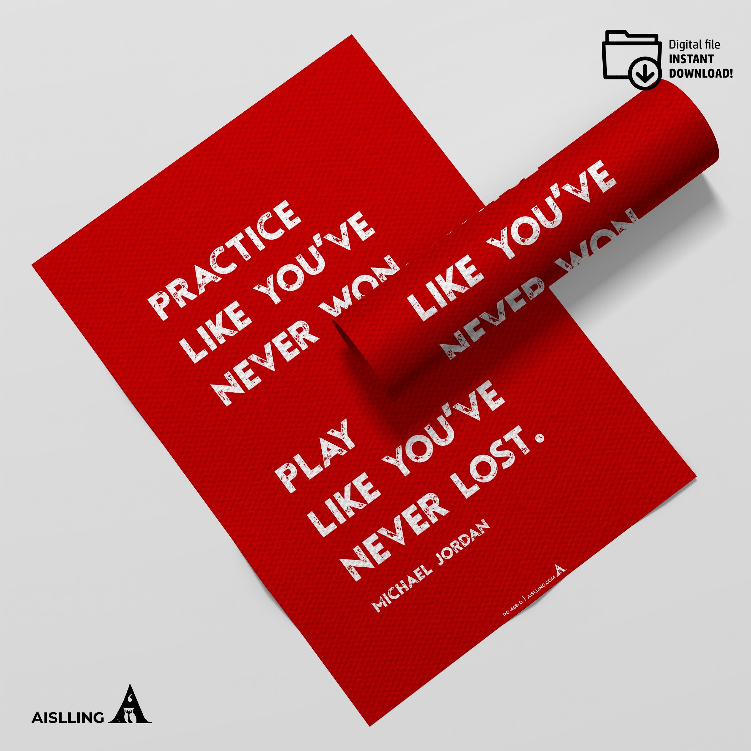 Aislling — Motivational Quotes, practice Like you've never won, Michael Jordan, NBA Sports, Printable NBA P... | Aislling printable