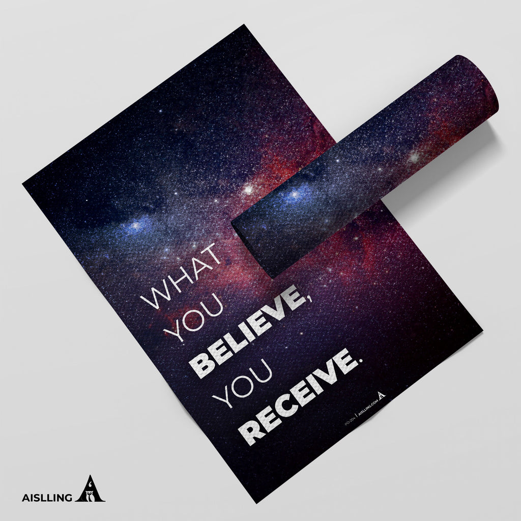 Aislling — What you believe you receive, Quote Poster Printables, Inspirational Quote Poster, Motivational ... | Aislling printable