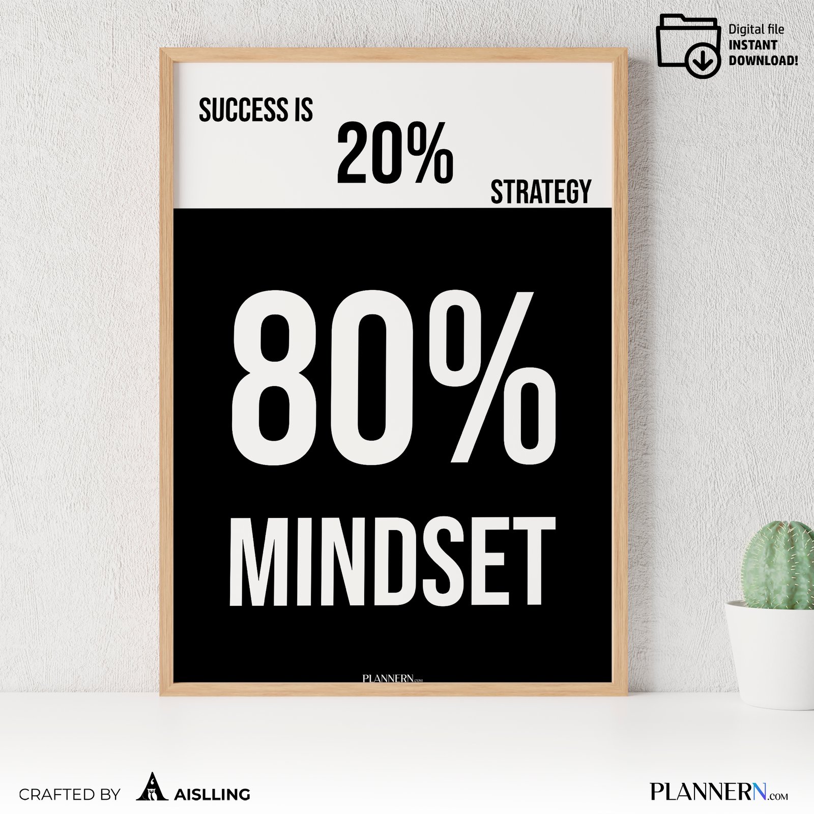 Success is 80% Mindset – Motivational Quote Wall Art - Digital Download